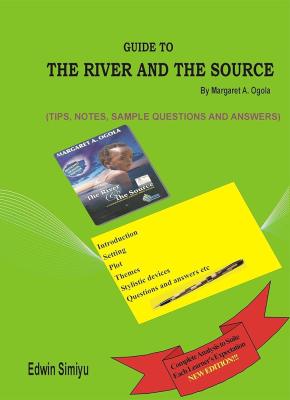 Revising The River And The Source Guide
